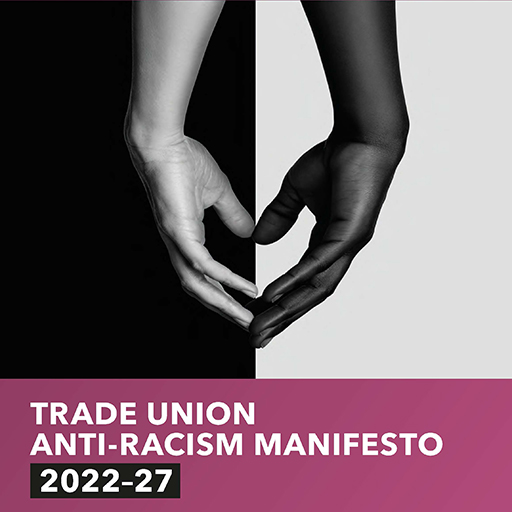 TUC Trade Union Anti-racism Manifesto