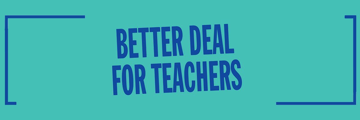 Better Deal for Teachers CAROUSEL