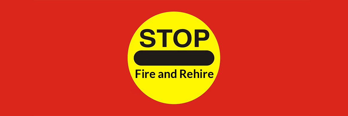 STOP Fire and Rehire BANNER yellow